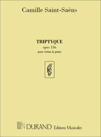 TRIPTYQUE OP 136 VIOLON-PIANO VIOLON