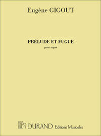 PRELUDE ET FUGUE, POR ORGUE ORGUE