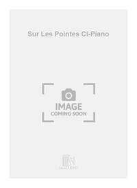 SUR LES POINTES CL-PIANO CLARINETTE