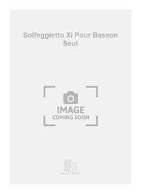 SOLFEGGIETTO XI POUR BASSON SEUL BASSON