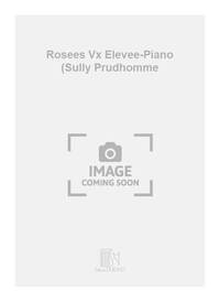 ROSEES VX ELEVEE-PIANO (SULLY PRUDHOMME CHANT