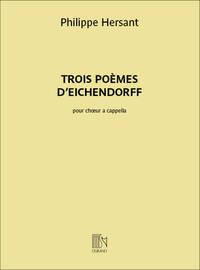 TROIS POEMES D'EICHENDORFF CHANT