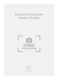 ANTOINE ET CLEOPATRE FANFARE PARTIES