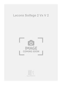 LECONS SOLFEGE 2 VX V 2  FORMATION MUSICALE