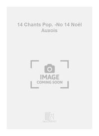 14 CHANTS POP. -NO 14 NOEL AUXOIS CHANT