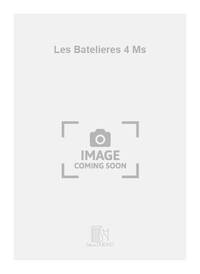 LES BATELIERES 4 MS PIANO