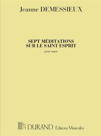 7 MEDITATIONS SUR LE SAINT-ESPRIT ORGUE ORGUE