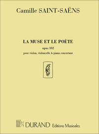 LA MUSE ET LE POETE OP132VL-VLC-ORCHESTRE OU PIANO MUSIQUE D'ENSEMBLE