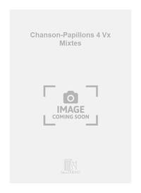 CHANSON-PAPILLONS 4 VX MIXTES CHANT