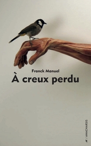 A CREUX PERDU