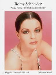 Romy Schneider Adieu Romy Portraits (BibliothEque visuelle) /allemand