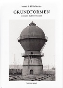 BERND & HILLA BECHER GRUNDFORMEN / FORMES ELEMENTAIRES /FRANCAIS/ALLEMAND