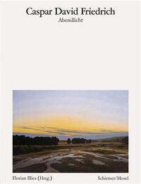 Caspar David Friedrich Abendlicht (BibliothEque Visuelle) /allemand