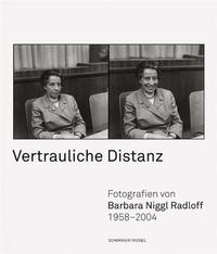 Barbara Niggl Radloff Vertrauliche Distanz /allemand