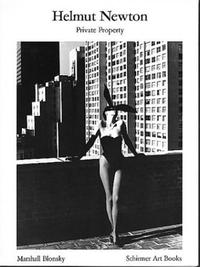 HELMUT NEWTON PRIVATE PROPERTY (BIBLIOTHEQUE VISUELLE) (NEW EDITION) /FRANCAIS/ALLEMAND