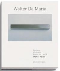 WALTER DE MARIA BILDHAUER, MINIMALIST, PIONIER DER LAND ART /ANGLAIS/ALLEMAND