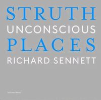 Thomas Struth Unconscious Places /anglais