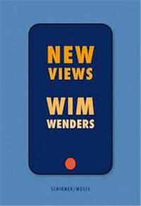 Wim Wenders New Views /anglais/allemand