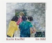 Karin Kneffel In the Picture /anglais/allemand