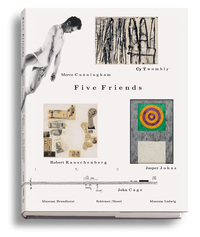 FIVE FRIENDS: JOHN CAGE, MERCE CUNNINGHAM, JASPER JOHNS, ROBERT RAUSCHENBERG & CY TWOMBLY /ANGLAIS