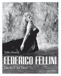 Fellini Das Buch der Filme /allemand