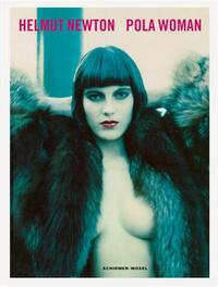 HELMUT NEWTON POLA WOMAN (NEW PAPERBACK EDITION) /FRANCAIS/ANGLAIS/ALLEMAND