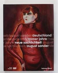Neue Sachlichkeit Deutschland 1920er Jahre August Sander /allemand