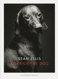 Sean Ellis Kubrick The Dog /anglais/allemand