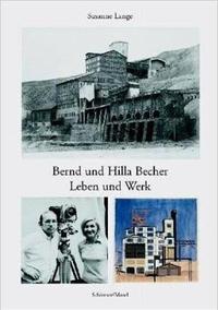Bernd & Hilla Becher Leben und Werk /allemand