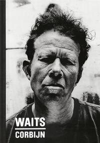 CORBIJN WAITS (SLIGHTLY REVISED REDUCED-SIZE EDITION) /ANGLAIS/ALLEMAND
