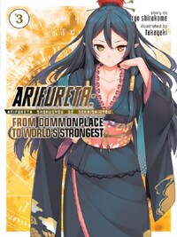Arifureta From Commonplace to World's Strongest Vol. 3