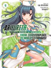 Arifureta From Commonplace to World's Strongest Vol. 4