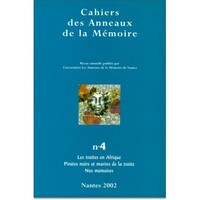 CAHIERS DES ANNEAUX DE LA MEMOIRE N-04. LES TRAITES EN AFRIQUE. PIRATES NOIRS ET MARINS DE LA TRAITE