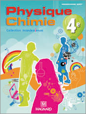 Physique Chimie, Incandesciences 4e, Livre de l'élève