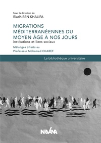 Migrations Méditerranéennes Du Moyen Âge À Nos Jours