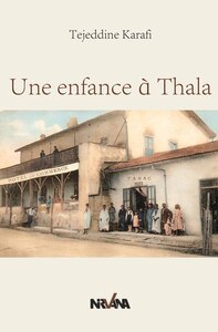 Une enfance à Thala