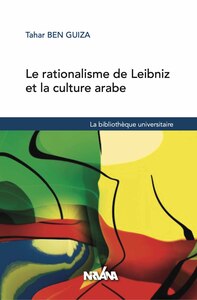 LE RATIONALISATION DE LEIBNIZ ET LA CULTURE ARABE