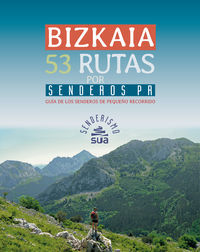 BIZKAIA - 53 RUTAS POR SENDEROS PR