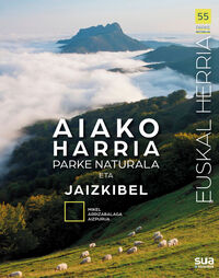 AIAKO HARRIA PARKE NATURALA ETA JAIZKIBEL