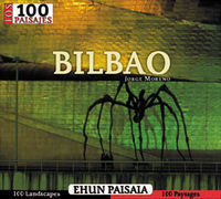 BILBAO - 100 PAISAJES / EHUN PAISAIA