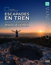 ESCAPADES EN TREN MOLT A PROP DE BARCELONA