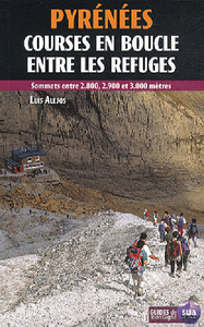 PYRENEES - COURSES EN BOUCLE ENTRE LES REFUGES