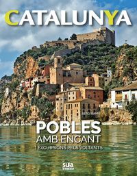 CATALUNYA - POBLES AMB ENCANT I - EXCURSIONS PELS VOLTANTS