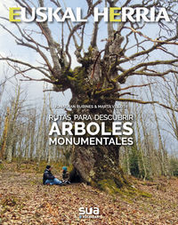 RUTAS PARA DESCUBRIR ARBOLES MONUMENTALES