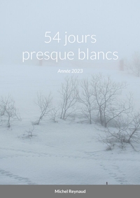 54 JOURS PRESQUE BLANCS - ANNEE 2023