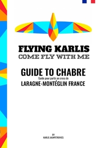 GUIDE DE CHABRE - GUIDE POUR PARTIR EN CROSS DE LARAGNE-MONTEGLIN FRANCE