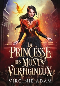 LA PRINCESSE DES MONTS VERTIGINEUX T2