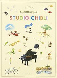 STUDIO GHIBLI RECITAL REPERTOIRE 2 ELEMENTARY - PIANO SOLO