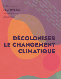 PLURIVERS #1 - DECOLONISER LE CHANGEMENT CLIMATIQUE