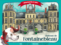 Historical bits & bobs : château de Fontainebleau